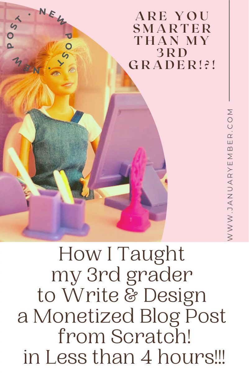 Are you smarter than my 3rd Grader? Learn to build a blog post in less than 4 hours! Barbie Sabrina